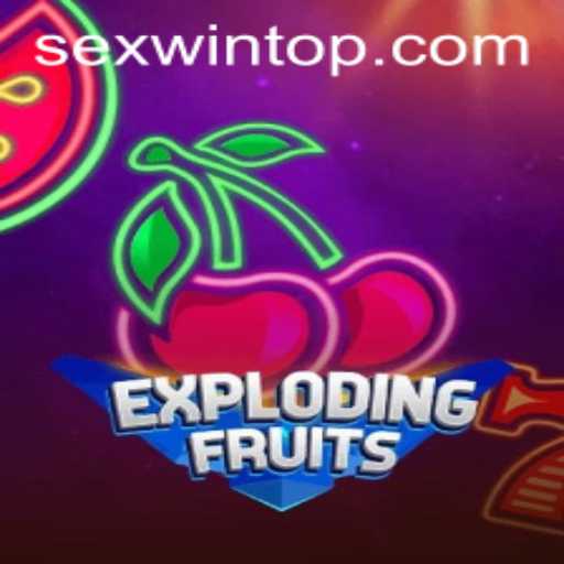 ExplodingFruits: A Juicy Adventure with the Secret Code SEXWIN