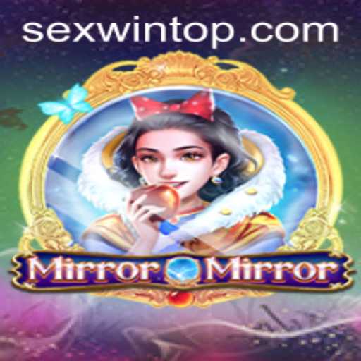MirrorMirror: A Deep Dive into the Game's Mechanics and Allure with SEXWIN